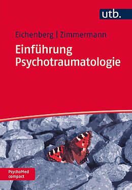 E-Book (epub) Einführung Psychotraumatologie von Christiane Eichenberg, Peter Zimmermann
