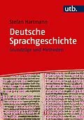 E-Book (epub) Deutsche Sprachgeschichte von Stefan Hartmann