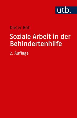 E-Book (epub) Soziale Arbeit in der Behindertenhilfe von Dieter Röh