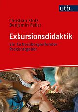 E-Book (epub) Exkursionsdidaktik von Christian Stolz, Benjamin Feiler