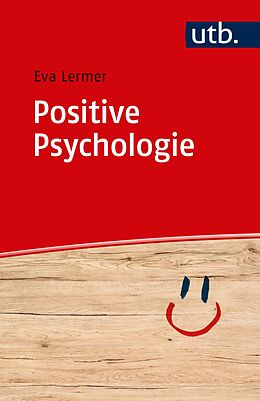 E-Book (epub) Positive Psychologie von Eva Lermer