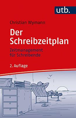 E-Book (epub) Der Schreibzeitplan: Zeitmanagement für Schreibende von Christian Wymann