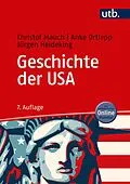 E-Book (epub) Geschichte der USA von Christof Mauch, Anke Ortlepp, Jürgen Heideking