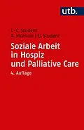 E-Book (epub) Soziale Arbeit in Hospiz und Palliative Care von Johann Ch. Student, Albert Mühlum, Ute Student