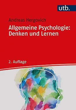 E-Book (epub) Allgemeine Psychologie: Denken und Lernen von Andreas Hergovich