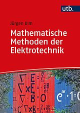 E-Book (epub) Mathematische Methoden der Elektrotechnik von Jürgen Ulm