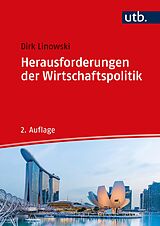 E-Book (epub) Herausforderungen der Wirtschaftspolitik von Dirk Linowski