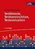 E-Book (epub) Testtheorie, Testkonstruktion, Testevaluation von Markus Pospeschill