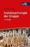 E-Book (epub) Sozialpsychologie der Gruppe von Stefan Stürmer, Birte Siem