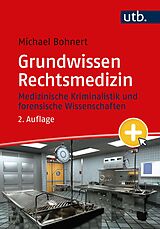 E-Book (epub) Grundwissen Rechtsmedizin von Michael Bohnert
