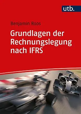 E-Book (epub) Grundlagen der Rechnungslegung nach IFRS von Benjamin Roos