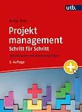 E-Book (epub) Projektmanagement Schritt für Schritt von Antje Ries