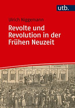 E-Book (epub) Revolte und Revolution in der Frühen Neuzeit von Ulrich Niggemann