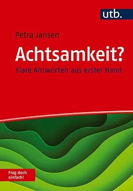 E-Book (epub) Achtsamkeit? Frag doch einfach! von Petra Jansen