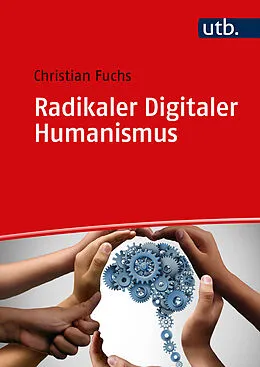 E-Book (epub) Radikaler Digitaler Humanismus von Christian Fuchs