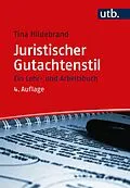 E-Book (epub) Juristischer Gutachtenstil von Tina Hildebrand