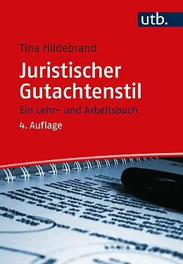 E-Book (epub) Juristischer Gutachtenstil von Tina Hildebrand