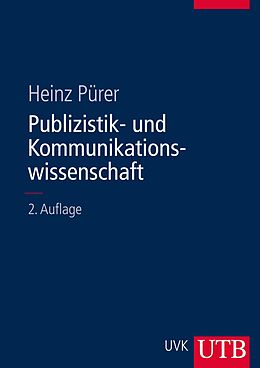 E-Book (epub) Publizistik- und Kommunikationswissenschaft von Heinz Pürer