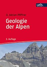 E-Book (epub) Geologie der Alpen von O. Adrian Pfiffner