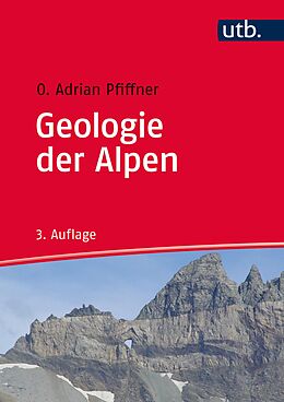 E-Book (epub) Geologie der Alpen von O. Adrian Pfiffner