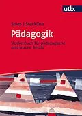 E-Book (epub) Pädagogik von Anke Spies, Gerd Stecklina