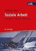 E-Book (epub) Soziale Arbeit von Johannes Schilling, Sebastian Klus