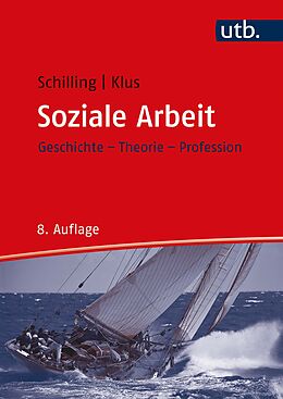 E-Book (epub) Soziale Arbeit von Johannes Schilling, Sebastian Klus