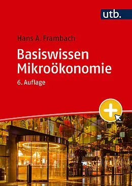 E-Book (epub) Basiswissen Mikroökonomie von Hans A. Frambach
