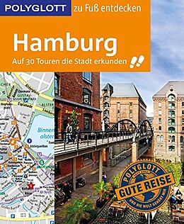 E-Book (epub) POLYGLOTT Reiseführer Hamburg zu Fuß entdecken von Elke Frey, Carsten Ruthe