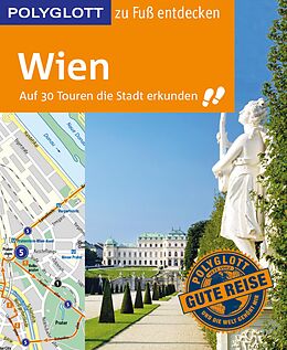 E-Book (epub) POLYGLOTT Reiseführer Wien zu Fuß entdecken von Ken Chowanetz