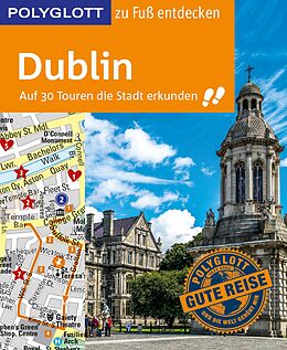 E-Book (epub) POLYGLOTT Reiseführer Dublin zu Fuß entdecken von Jonny Rieder