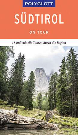 Broschiert POLYGLOTT on tour Reiseführer Südtirol von Manuela Blisse, Uwe Lehmann