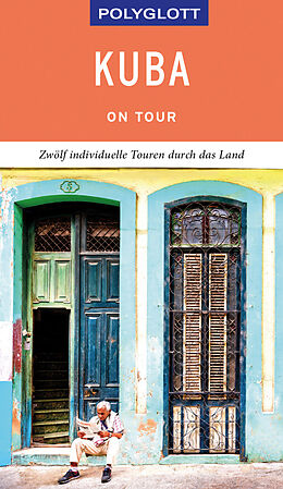 Kartonierter Einband POLYGLOTT on tour Reiseführer Kuba von Martina Miethig