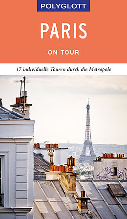 Kartonierter Einband POLYGLOTT on tour Reiseführer Paris von Björn Stüben