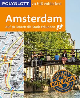 E-Book (epub) POLYGLOTT Reiseführer Amsterdam zu Fuß entdecken von Susanne Kilimann, Christian Nowak, Rasso Knoller
