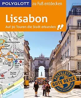 E-Book (epub) POLYGLOTT Reiseführer Lissabon zu Fuß entdecken von Sara Lier