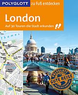 E-Book (epub) POLYGLOTT Reiseführer London zu Fuß entdecken von Josephine Grever