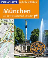 E-Book (epub) POLYGLOTT Reiseführer München zu Fuß entdecken von Karin Baedeker