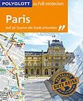 E-Book (epub) POLYGLOTT Reiseführer Paris zu Fuß entdecken von Björn Stüben