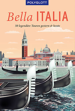Kartonierter Einband Bella Italia von Eva Stadler, Monika Pelz, Brigitte von Imhof