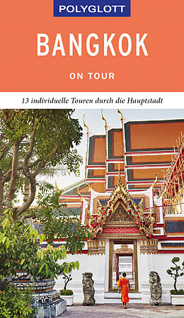 Kartonierter Einband POLYGLOTT on tour Reiseführer Bangkok von Wolfgang Rössig