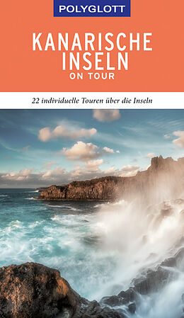 Kartonierter Einband POLYGLOTT on tour Reiseführer Kanarische Inseln von Susanne Lipps
