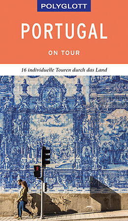 Kartonierter Einband POLYGLOTT on tour Reiseführer Portugal von Susanne Lipps