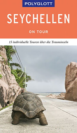 Kartonierter Einband POLYGLOTT on tour Reiseführer Seychellen von Thomas J. Kinne