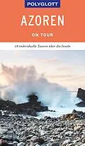 E-Book (epub) POLYGLOTT on tour Reiseführer Azoren von Susanne Lipps-Breda