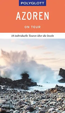 E-Book (epub) POLYGLOTT on tour Reiseführer Azoren von Susanne Lipps-Breda