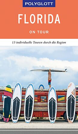 E-Book (epub) POLYGLOTT on tour Reiseführer Florida von Karl Teuschl