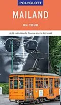 E-Book (epub) POLYGLOTT on tour Reiseführer Mailand von Susanne Kilimann