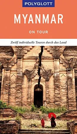 E-Book (epub) POLYGLOTT on tour Reiseführer Myanmar von Martin H. Petrich