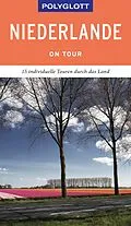 E-Book (epub) POLYGLOTT on tour Reiseführer Niederlande von Wolfgang Rössig